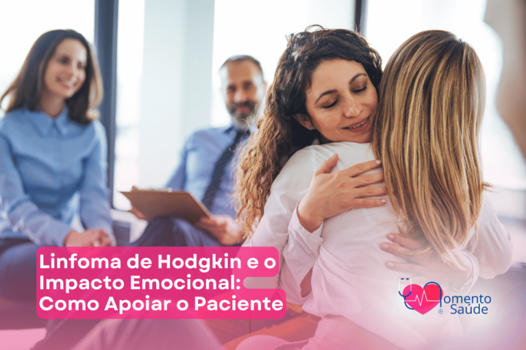 Linfoma de Hodgkin e o Impacto Emocional: Como Apoiar o Paciente